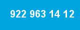 922 963 14 12
